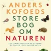 Anders Kofoeds Store bog om Naturen | Børnebog