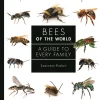 Bees of the World: A Guide to Every Family | Bog