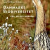 Danmarks biodiversitet: Før, nu og i morgen | Bog