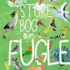Den store bog om fugle | Børnebog