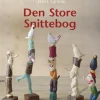 Den store Snittebog af Frank Egholm | Bog