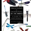 Dragonflies and Damselflies of the World: A Guide to Their Diversity | Bog