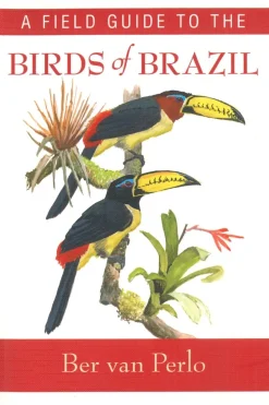 Field Guide to Birds of Brazil