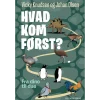Hvad kom først?