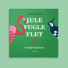 Jule Fugle Flet 3 | Bog