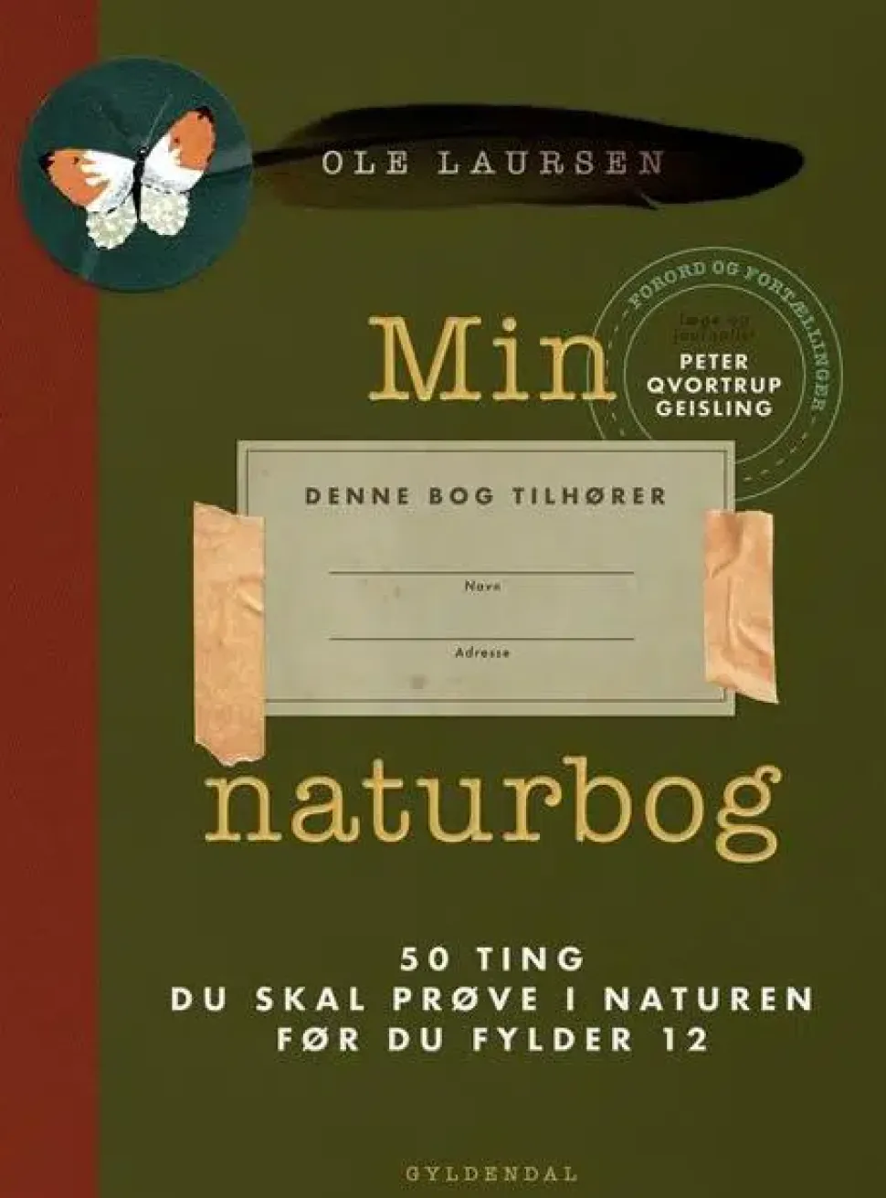 Min Naturbog – 50 ting du skal prøve i naturen før du fylder 12 | Bog