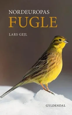 Nordeuropas Fugle af Lars Gejl | Bog