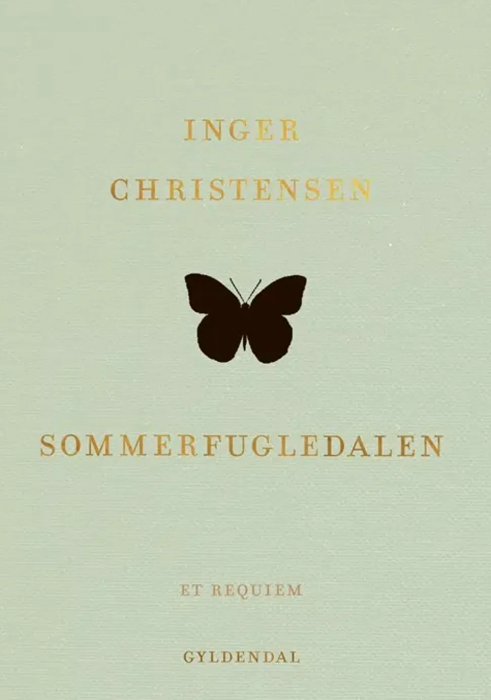 Sommerfugledalen af Inger Christensen | Digtsamling